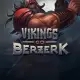 Vikings Go Berzerk
