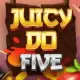 Juicy Do Five