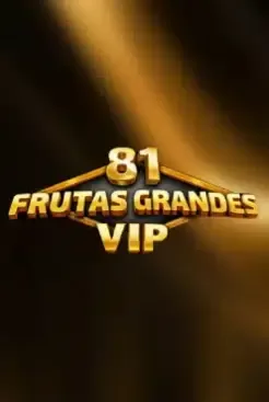 81 Frutas Grandes VIP
