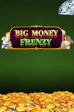 Big Money Frenzy