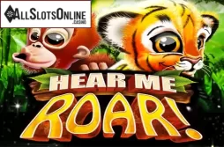 Hear Me Roar