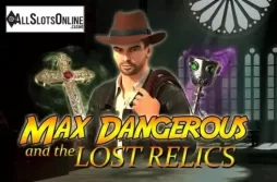 Max Dangerous and The Lost Relics