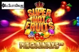 Super Hot Fruits Megaways