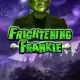 Frightening Frankie