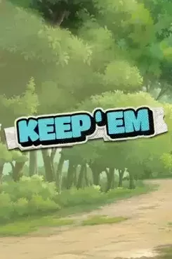 Keep 'Em