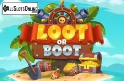 Loot or Boot