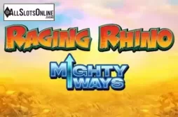 Raging Rhino Mighty Ways