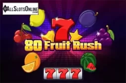 80 Fruit Rush