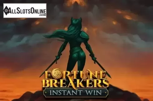 Fortune Breakers Instant Win