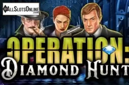 Operation Diamond Hunt