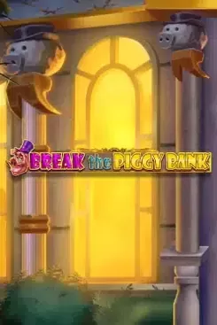 Break The Piggy Bank