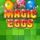 Magic Eggs