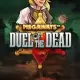 Duel Of The Dead Megaways