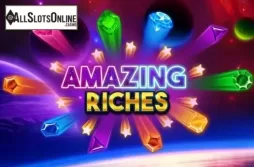Amazing Riches