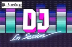 DJ in Session