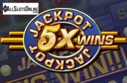 Jackpot 5X Wins