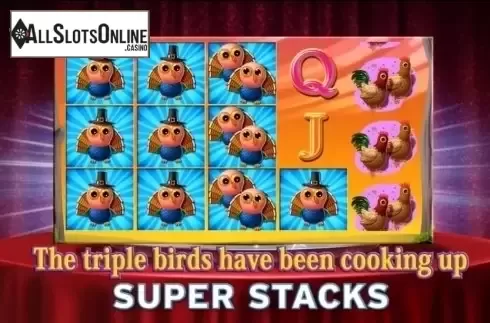Super stacks. Triple Turducken from High 5 Games