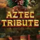 Aztec Tribute