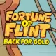 Fortune of Flint: Back for Gold