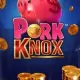 Pork Knox