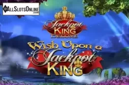 Wish Upon a Jackpot King