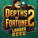 Depths of Fortune 2