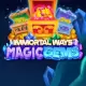 Immortal Ways Magic Gems