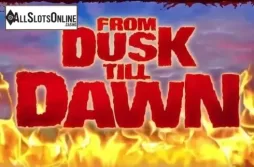 From Dusk Till Dawn