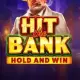 Hit the Bank Hold and Win