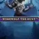Werewolf – The Hunt