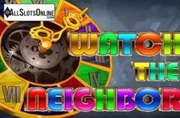 Watch The Neighbor