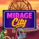Mirage City