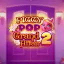 Piggy Pop Grand Affair 2