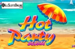 Hot Party Deluxe
