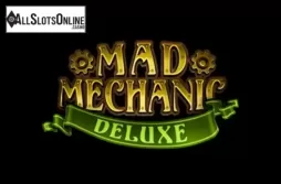 Mad Mechanic Deluxe