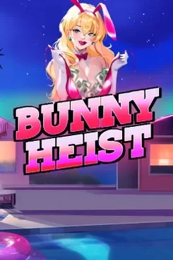 Bunny Heist