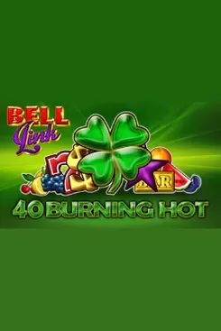 40 Burning Hot Bell Link