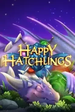 Happy Hatchlings