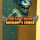 The Lost Book of Mummy’s Curse