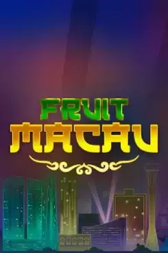 Fruit Macau