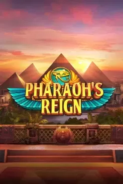 Pharaoh's Reign