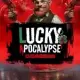 Lucky Apocalypse