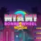 Miami Bonus Wheel Hit 'n' Roll