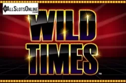 Wild Times