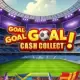 Goal Goal Goal Cash Collect