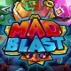 Mad Blast