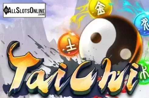 Tai Chi. Tai Chi from KA Gaming