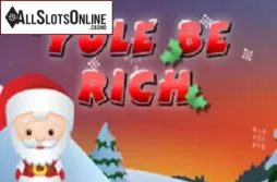 Yule Be Rich