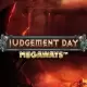 Judgement Day Megaways