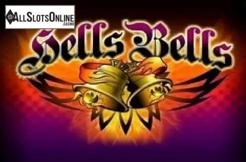 Hells Bells. Hells Bells from IGT